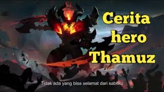 Cerita latar belakang hero Thamuz mobile legend
