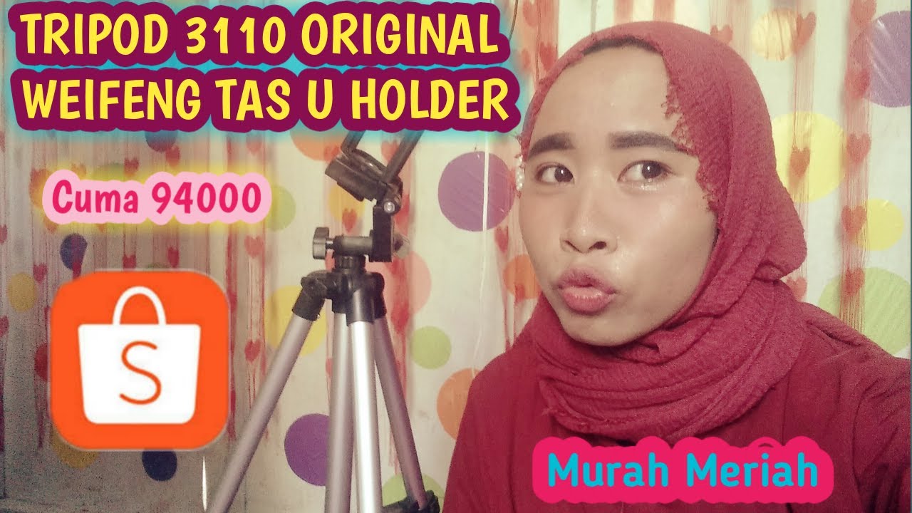 UNBOXING TRIPOD 3110 ORIGINAL 1 METER WEIFENG TAS U HOLDER KAMERA