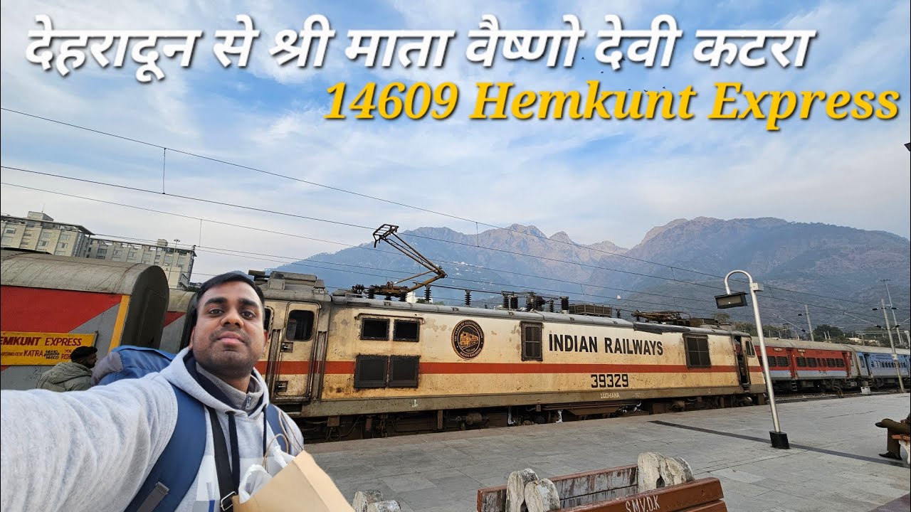 14609 Hemkunt Express | Saharanpur to Shri Mata Vashno Devi katra | Beautiful jammu katra route 😍😍