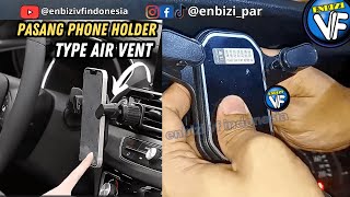 Review Cara Pasang Car Phone Holder Type car mount AC MOBIL air vent