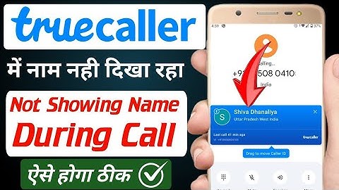 Truecaller Not Showing Name During Call ||FIX Your Name in Truecaller Right Now?