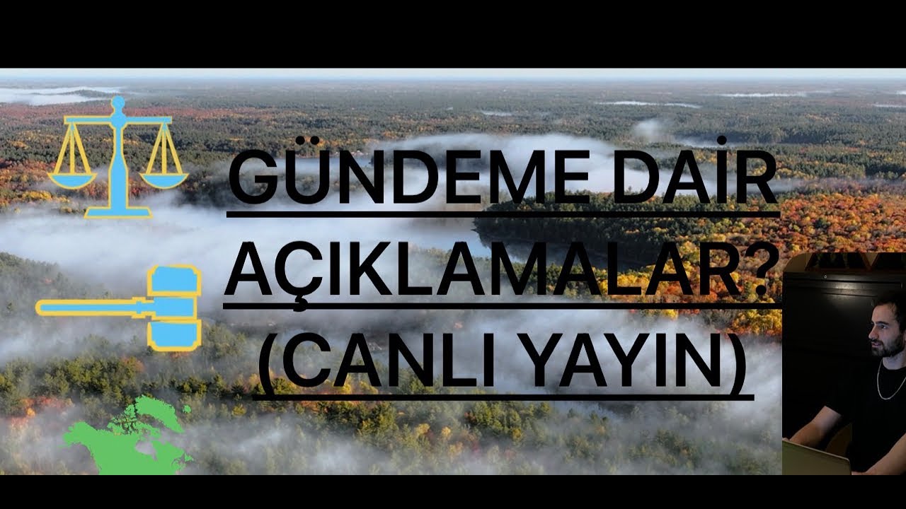 GÜNDEME DAİR AÇIKLAMALAR CANLI YAYIN
