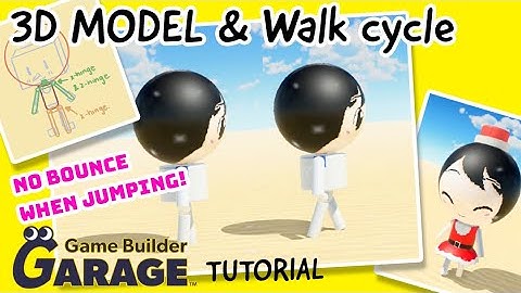 3D model & walking cycle animation | Game Builder Garage Tutorial x Let