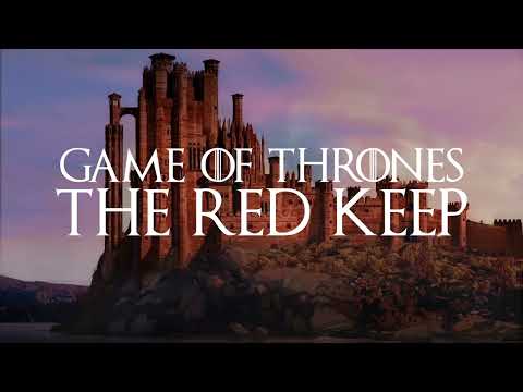 Game of Thrones | Music and Ambience | The Red Keep