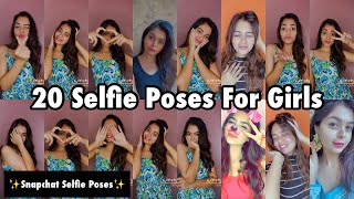 20 Selfie Poses For Girls | Snapchat Selfie Poses | Santoshi Megharaj screenshot 3