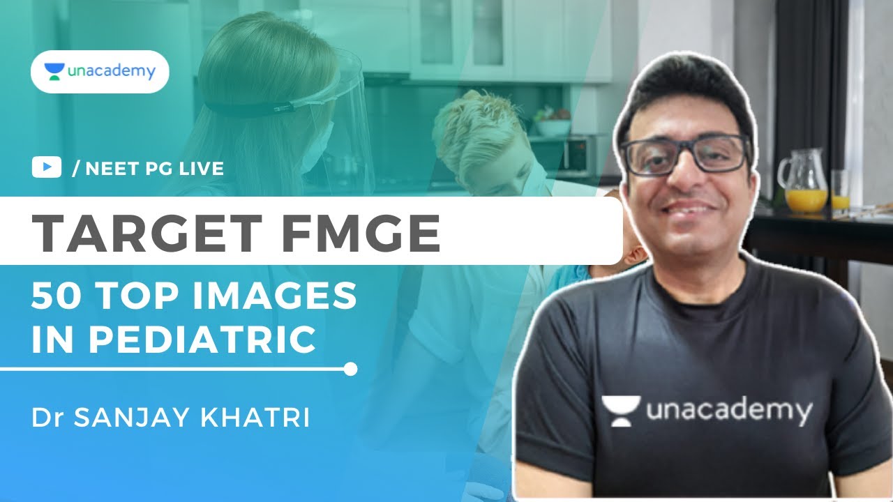 Target FMGE | 50 Top images in Pediatric Part 1 | Dr Sanjay Khatri