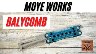 MoyeWorks BalyComb Multi-tool. Fablades Full Review