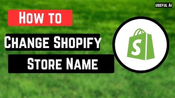 How To Change Your Online Store Name (Shopify) | QUICK AND EASY