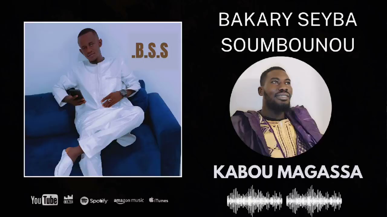 Bakary Seyba - Kabou MAGASSA
