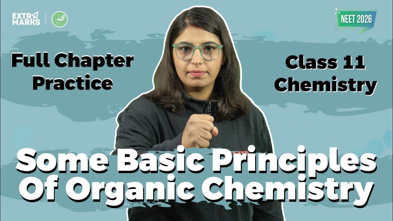 Some Basic Principles of Organic Chemistry | NEET 2026 के Top PYQ ...