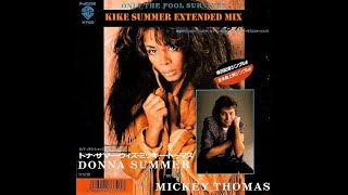 Donna Summer + Mickey Thomas Only The Fool Survives (Kike Summer Extended Mix) (2021)