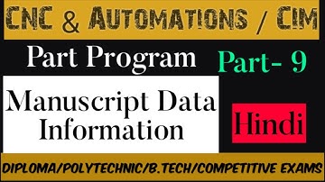 Part program in Hindi l Manuscript Data information, CNC and Automation,Computer Aided Manufacturing