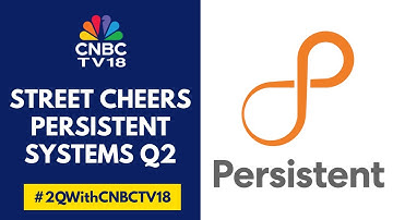 Persistent Systems Rises Over 6% As Brokerages Turn Bullish After Strong Q2 Results | CNBC TV18