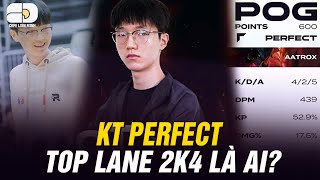 GIẢI MÃ ẨN SỐ LCK 2024 | KT PerfecT LÀ AI: TOP LANE 2K4 THIÊN TÀI?
