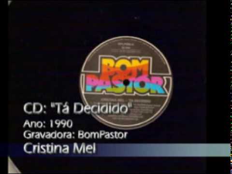 Cristina Mel - CD "T Decidido" (Sample das faixas)