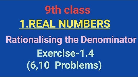 9th Class//1.Real Numbers/Rationalising the denominator//Ex-1.4(6,10  Problems)//By Anjilappa sir