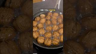 Did you know if you BOIL WALNUTS…