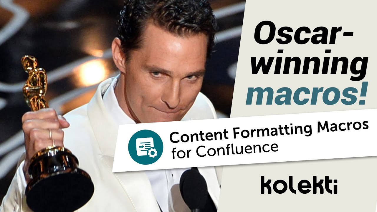Oscar winning Macros Content Formatting Macros For Confluence YouTube Oscar winning macros content formatting macros for confluence youtube