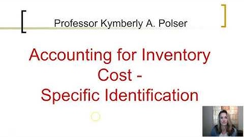 Inventory - Specific Identification Method ch6