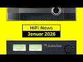 HiFi News 01 2026 CES 2026 RFT BR 25 Neues Von NAD Marantz Eversolo Etc Bose Schaltet Ab