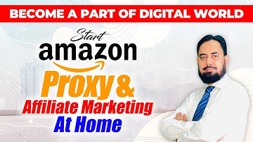 Amazon Proxy & Affiliate Marketing | Virtual Assistant | Freelancing Skills by Usman Khan