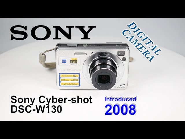 2008 Sony Cyber-shot DSC-W130 - Digital Camera - YouTube