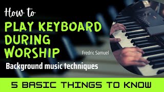 How to play soft background music in keyboard during worship | 5 basic things to know screenshot 5