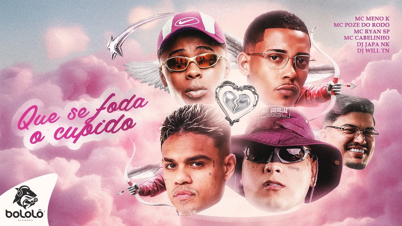 QUE SE FOD4 O CUPIDO - MC Meno K, MC Poze, MC Ryan SP, MC Cabelinho (DJ Japa NK e DJ Will TN)