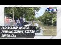 Pagsasaayos ng mga pumping station, estero binibilisan | TV Patrol