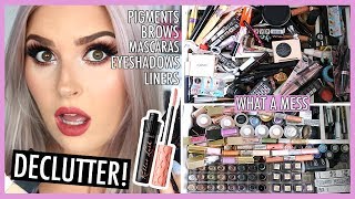 Brows, Mascaras, Liners, Pigments \& More! 🔪 ORGANIZE AND DECLUTTER MY MAKEUP COLLECTION 2018! 😏