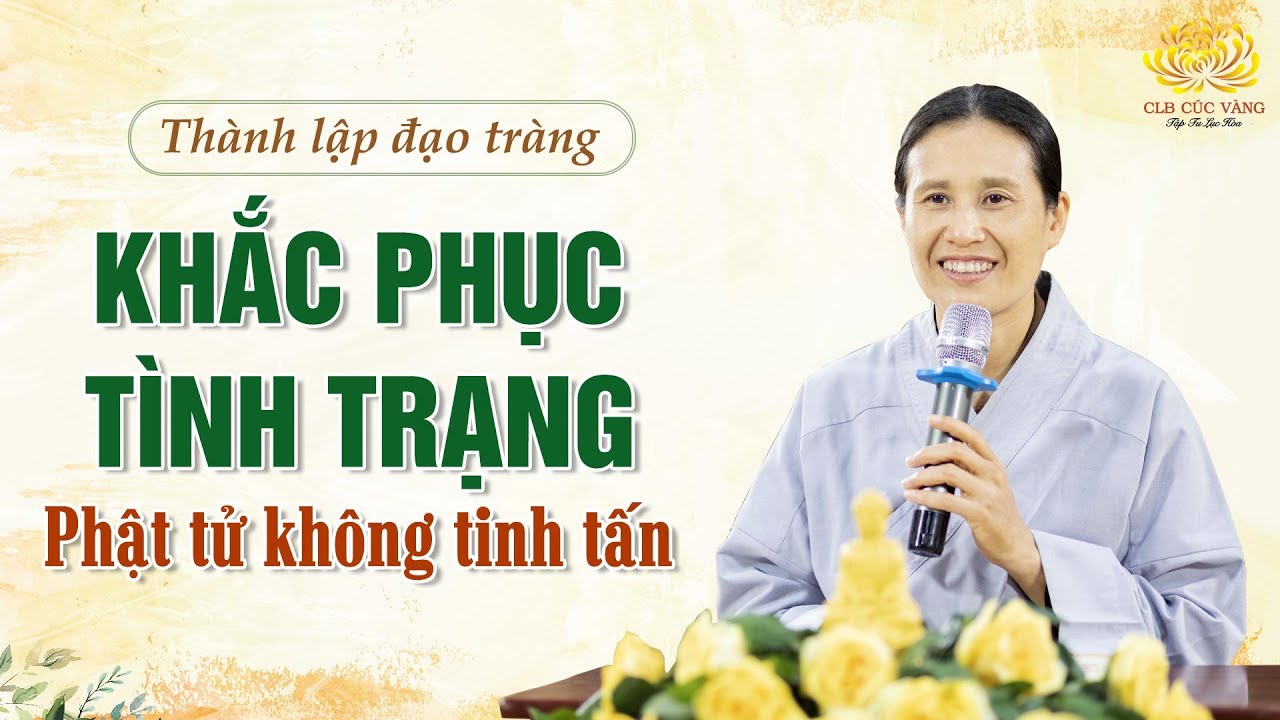 Khắc phục tình trạng Phật tử không tinh tấn