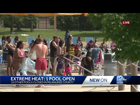Only 1 Milwaukee County pool open so far during this extreme heat
