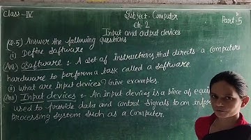 Computer Ch-2 Input and output devices part-5 Class -4