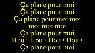 Ca plane pour moi - Plastic Bertrand lyrics