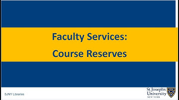 _SJNY_Libraries Faculty Services Course Reserves