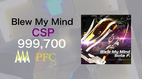 【DDR】Blew My Mind CSP 999,700 PFC