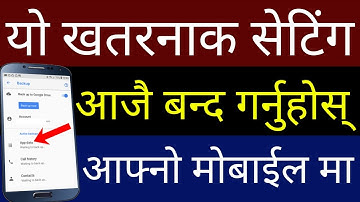 यो खतरनाक Settings आफ्नो Mobile मा बन्द गर्नुहोस् | Android Hidden Features Turn Off | By UvAdvice