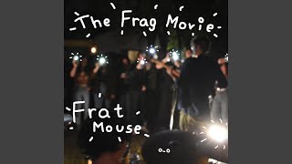 Video thumbnail of "Frat Mouse - Frat Mouse V: The Department of Motor Vehicles"