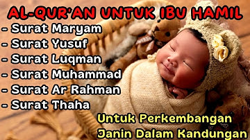 Surat MARYAM Untuk Perkembangan Otak Janin dalam Kandungan, Surat Untuk Ibu Hamil dan Janin *20