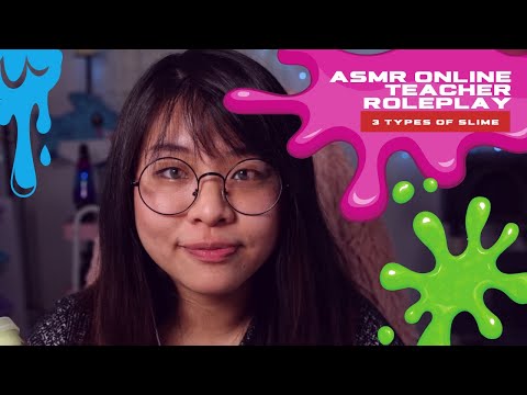ASMR Virtual Teacher Roleplay Slime!