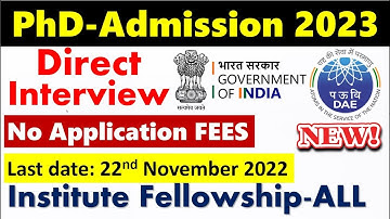 Best 🔥Government Autonomous PhD Institution 2023 II Direct Interview II fellowship for ALL I NISER