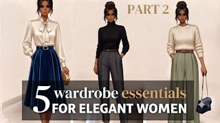 5 things every elegant woman must own ( part 2) 