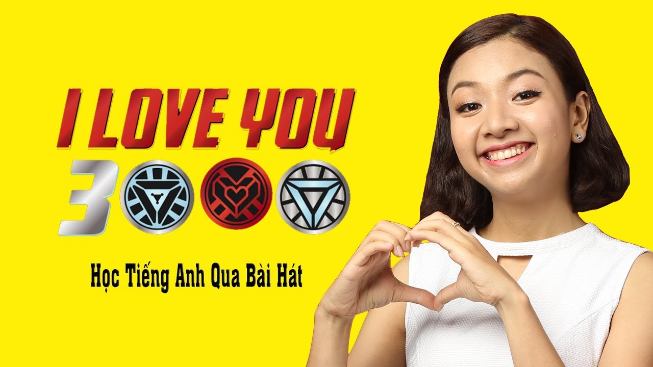 I LOVE YOU 3000 - Học Tiếng Anh Qua Bài Hát | KISS English