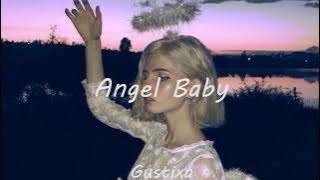 Angel Baby (Troye Sivan) - Gustixa Remix