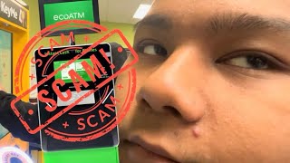 Is the EcoAtm a scam!??