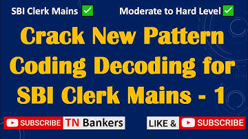 New pattern Coding Decoding for SBI Clerk Mains | Like & Subscribe for more videos