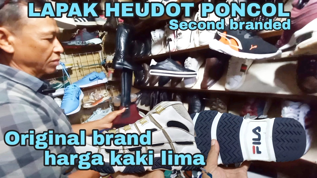 TERNYATA DI UMPETIN DI SINI❗️SEPATU BEKAS❗️ BRANDED MURAH di PASAR LOAK PONCOL