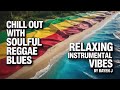 Tropical Healing Frequencies - Spiritual Reggae Blues Instrumental