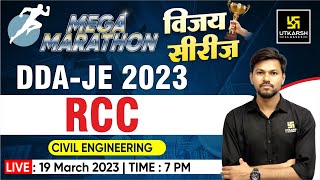 Reinforced Cement Concrete (RCC) | CE | Vijay Series | Mega Marathon | DDA-JE 2023 Exam | Devesh Sir