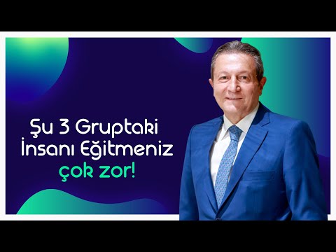 Şu 3 Gruptaki İnsanı Eğitmeniz Çok Zor I Prof.Dr. Acar Baltaş